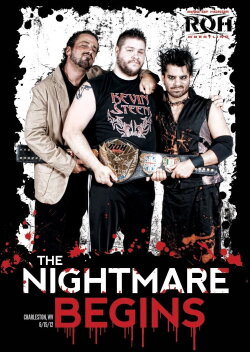 ROH: The Nightmare Begins (2012) ROH: The Nightmare Begins (2012)