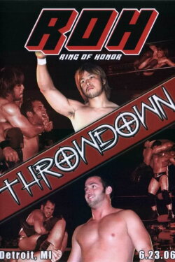 ROH: Throwdown (2006) ROH: Throwdown (2006)