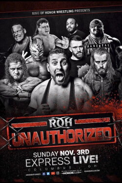 ROH: Unauthorized (2019) ROH: Unauthorized (2019)