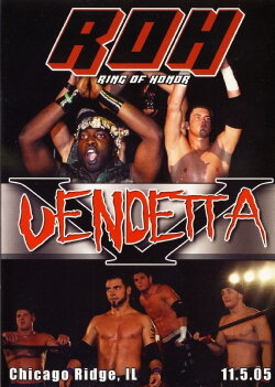 ROH: Vendetta (2005) ROH: Vendetta (2005)