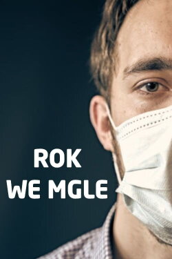 Rok we mgle (2020)