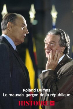Roland Dumas, le mauvais garçon de la république (2018) Roland Dumas, le mauvais garçon de la république (2018)