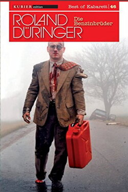 Roland Düringer: Benzinbrüder-Show (1998)