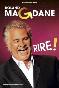 Roland Magdane : Rire ! (2014) Roland Magdane : Rire ! (2014)