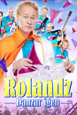 Rolandz: Danzar igen (2010) Rolandz: Danzar igen (2010)