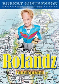 Rolandz - Fadersjakten (2012) Rolandz - Fadersjakten (2012)
