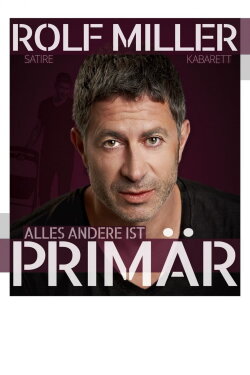 Rolf Miller - Alles andere ist primär (2015)