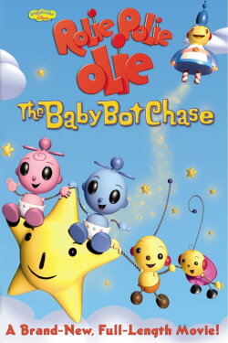Rolie Polie Olie: The Baby Bot Chase (2003) Rolie Polie Olie: The Baby Bot Chase (2003)