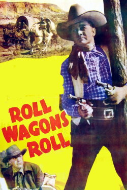 Roll Wagons Roll (1940) Roll Wagons Roll (1940)