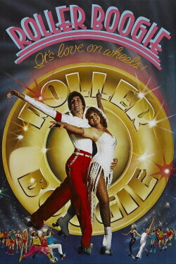 Roller Boogie (1979) Roller Boogie (1979)