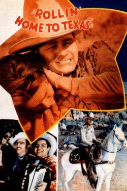 Rollin' Home to Texas (1940) Rollin' Home to Texas (1940)