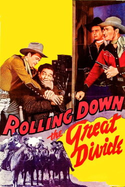 Rolling Down the Great Divide (1942) Rolling Down the Great Divide (1942)