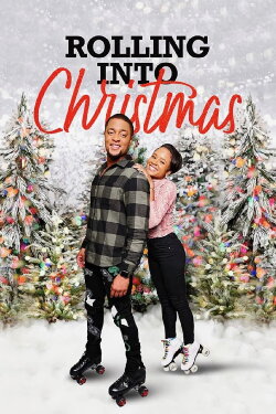 Rolling Into Christmas (2022) Rolling Into Christmas (2022)