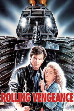 Rolling Vengeance (1987) Rolling Vengeance (1987)