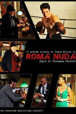 Roma nuda (2011) Roma nuda (2011)