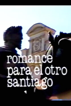 Romance para el otro Santiago (1982)