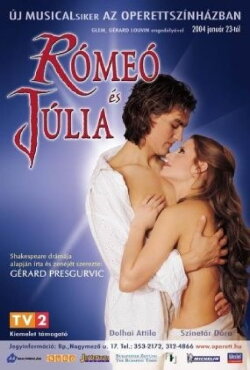Rómeó és Júlia - musical (2005) Rómeó és Júlia - musical (2005)