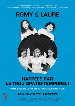 Romy & Laure... Caught in the Space-Time Hole (2023) Romy & Laure... Caught in the Space-Time Hole (2023)