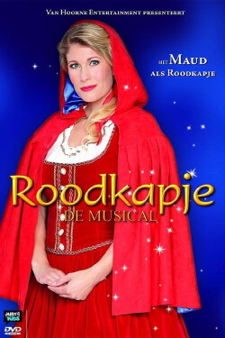 Roodkapje: De Musical (2017) Roodkapje: De Musical (2017)
