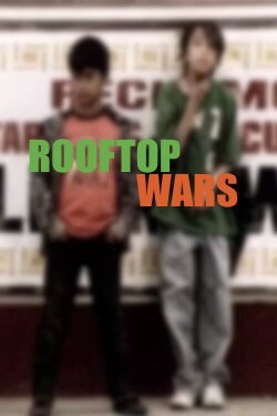 Rooftop Wars (2010)