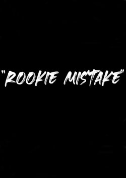 Rookie Mistake (2021) Rookie Mistake (2021)
