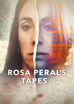 Rosa Peral's Tapes (2023) Rosa Peral's Tapes (2023)