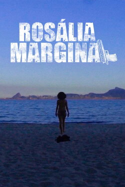 Rosália Marginal (2016)