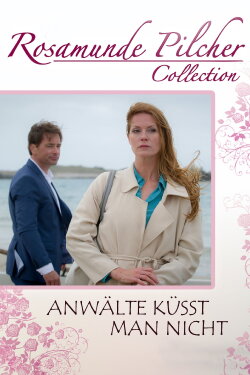 Rosamunde Pilcher: Anwälte küsst man nicht (2014) Rosamunde Pilcher: Anwälte küsst man nicht (2014)