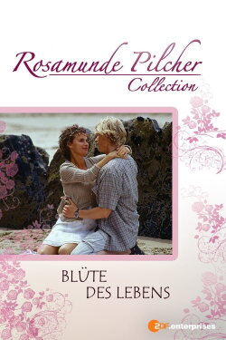 Rosamunde Pilcher: Blüte des Lebens (1999) Rosamunde Pilcher: Blüte des Lebens (1999)