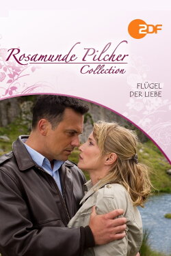 Rosamunde Pilcher: Flügel der Liebe (2010) Rosamunde Pilcher: Flügel der Liebe (2010)