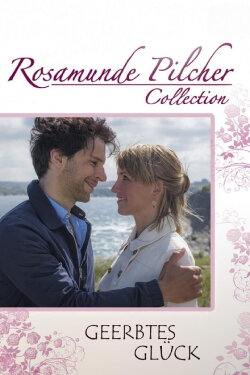 Rosamunde Pilcher: Geerbtes Glück (2018) Rosamunde Pilcher: Geerbtes Glück (2018)