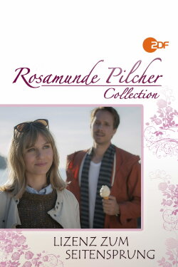Rosamunde Pilcher: Lizenz zum Seitensprung (2016) Rosamunde Pilcher: Lizenz zum Seitensprung (2016)