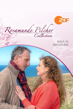 Rosamunde Pilcher: Raus in den Sturm (2019) Rosamunde Pilcher: Raus in den Sturm (2019)