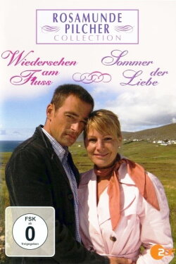 Rosamunde Pilcher: Wiedersehen am Fluss (2007) Rosamunde Pilcher: Wiedersehen am Fluss (2007)
