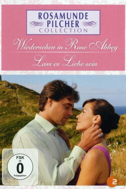Rosamunde Pilcher: Wiedersehen in Rose Abbey (2009) Rosamunde Pilcher: Wiedersehen in Rose Abbey (2009)