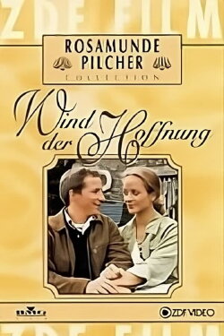 Rosamunde Pilcher: Wind der Hoffnung (1997) Rosamunde Pilcher: Wind der Hoffnung (1997)
