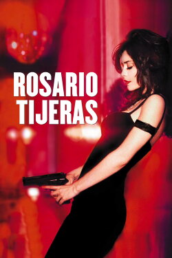Rosario Tijeras (2005) Rosario Tijeras (2005)
