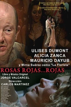 Rosas rojas... rojas (2005) Rosas rojas... rojas (2005)