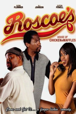 Roscoe's House of Chicken n Waffles (2004) Roscoe's House of Chicken n Waffles (2004)