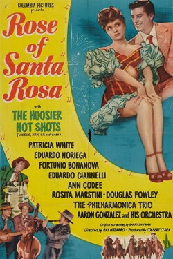 Rose of Santa Rosa (1947) Rose of Santa Rosa (1947)