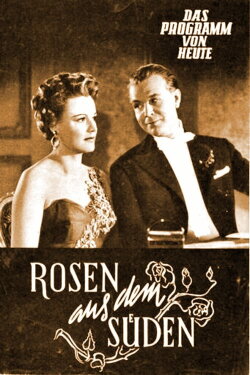 Rosen aus dem Süden (1954) Rosen aus dem Süden (1954)