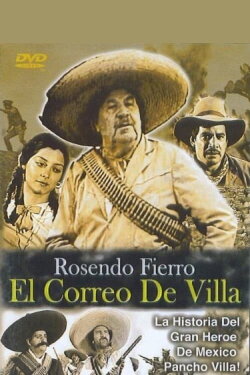 Rosendo Fierro: El correo de Villa (1989) Rosendo Fierro: El correo de Villa (1989)