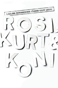 Rosi, Kurt und Koni (2015) Rosi, Kurt und Koni (2015)