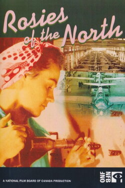 Rosies of the North (1999) Rosies of the North (1999)