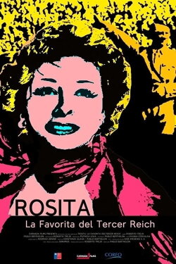 Rosita, The Favorite of The Third Reich (2013) Rosita, The Favorite of The Third Reich (2013)
