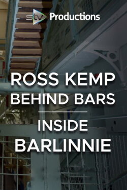 Ross Kemp Behind Bars: Inside Barlinnie (2017) Ross Kemp Behind Bars: Inside Barlinnie (2017)