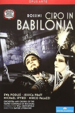Rossini: Ciro in Babilonia - Rossini Opera Festival (2012) Rossini: Ciro in Babilonia - Rossini Opera Festival (2012)