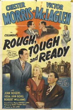Rough, Tough and Ready (1945) Rough, Tough and Ready (1945)
