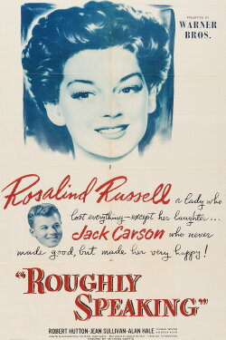 Roughly Speaking (1945) Roughly Speaking (1945)