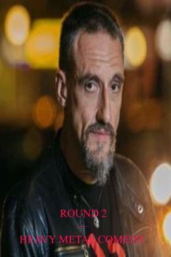 Round 2 - Heavy Metal Comedy (2014) Round 2 - Heavy Metal Comedy (2014)